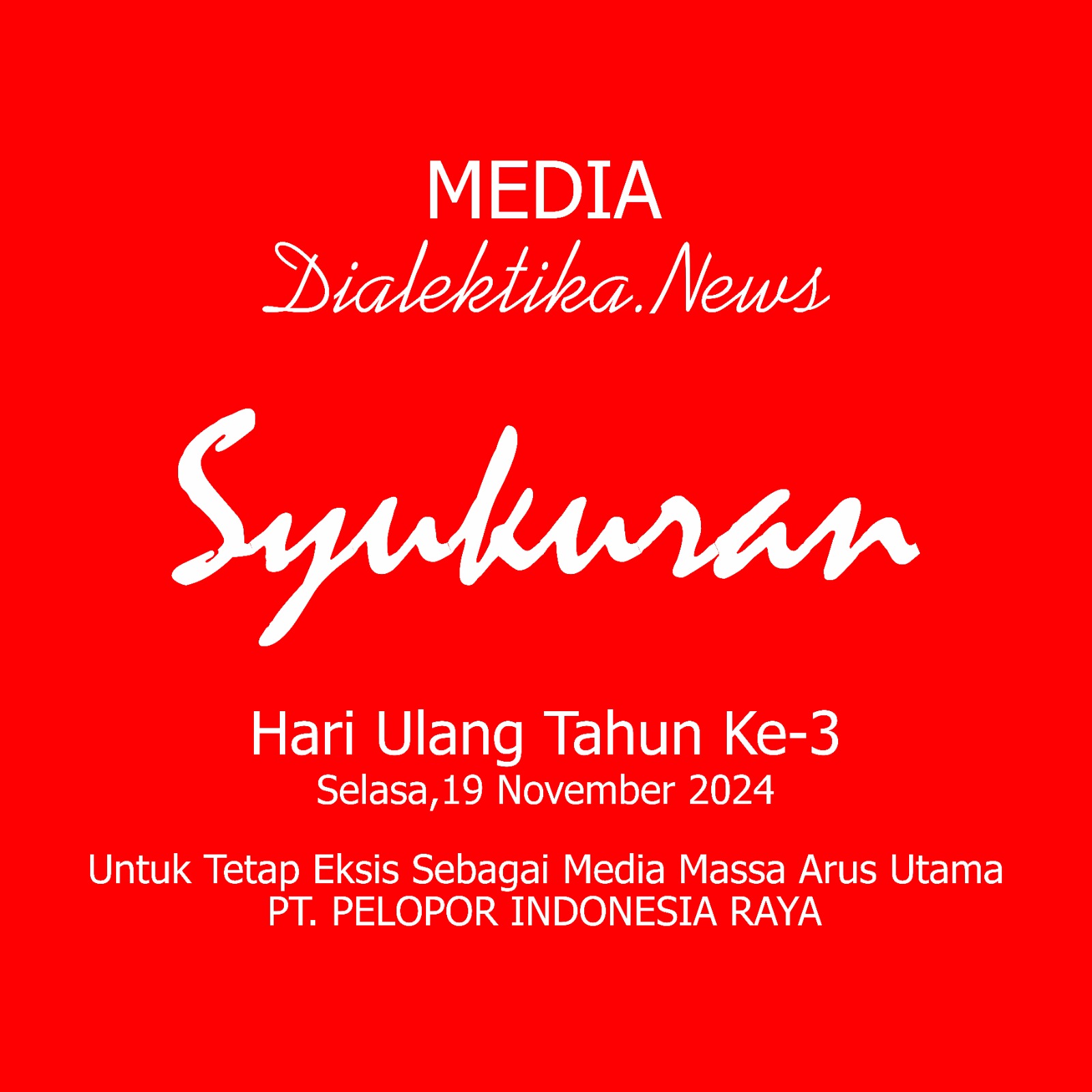 Owner Media Online Dialektika.news Sukses Menggelar Acara Perayaan HUT Ke-3